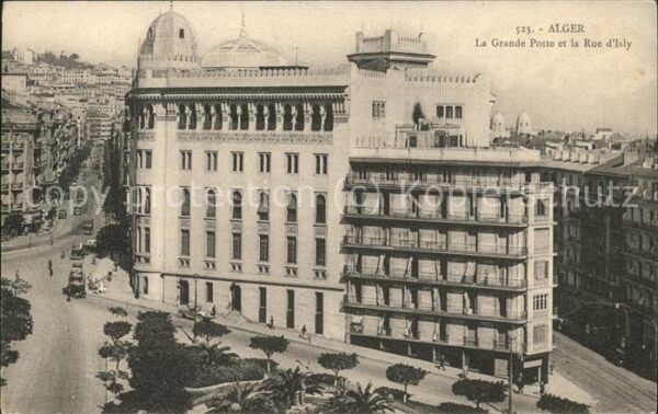 Alger Algerien Grande Poste et Rue d_Isly