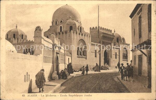 Alger Algerien La Medersa Ecole Superieure Arabe