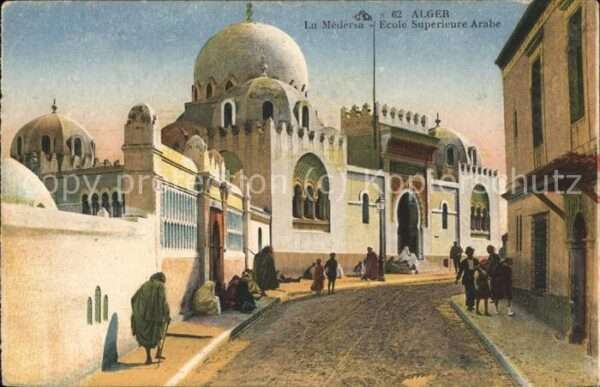 Alger Algerien Medersa Ecole Superieure Arabe