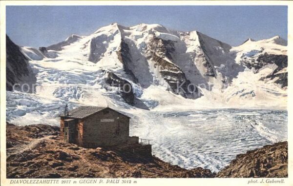 Foto Gaberell J. Nr. 6011 Diavolezzahütte Piz Palü