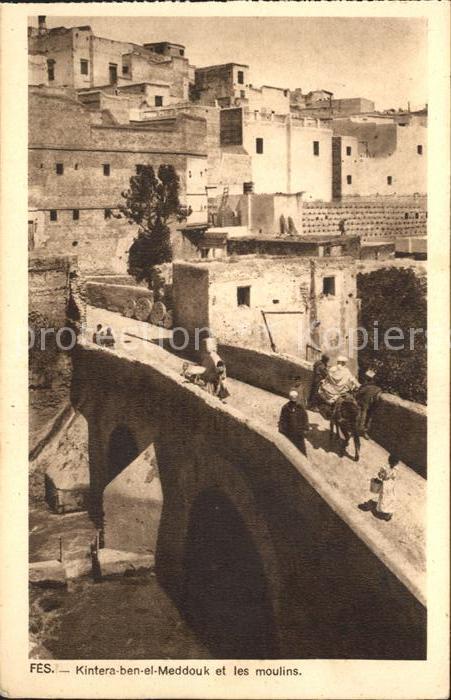 Fes Kintera ben el Meddouk et les moulins
