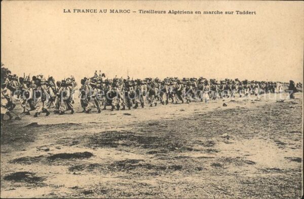 Marokko Maroc Tirailleurs Algeriens en marche sur Tad