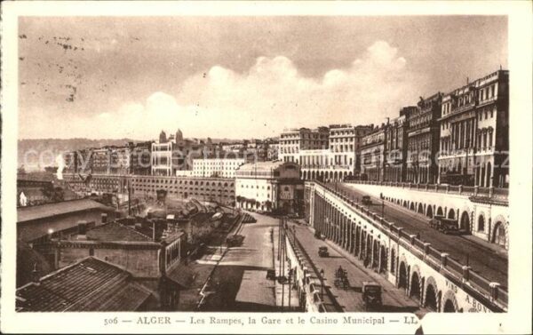 Alger Algerien Les Rampes La Gare Le Casino