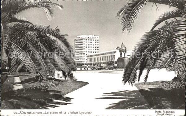 Casablanca La place et la statue Lyautey