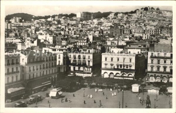 Alger Algerien Place du Gouvernement et la Casbah