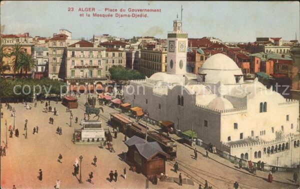 Alger Algerien Place du Gouvernement et la Mosquee Dja