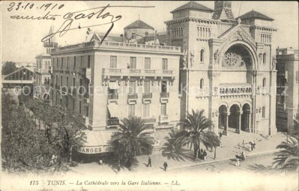 Tunis Cathedrale Gare Italienne