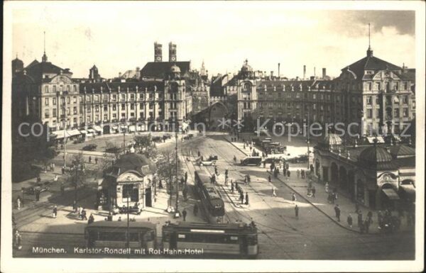 Strassenbahn München Karlstor-Rondell Rot-Hahn-Hotel