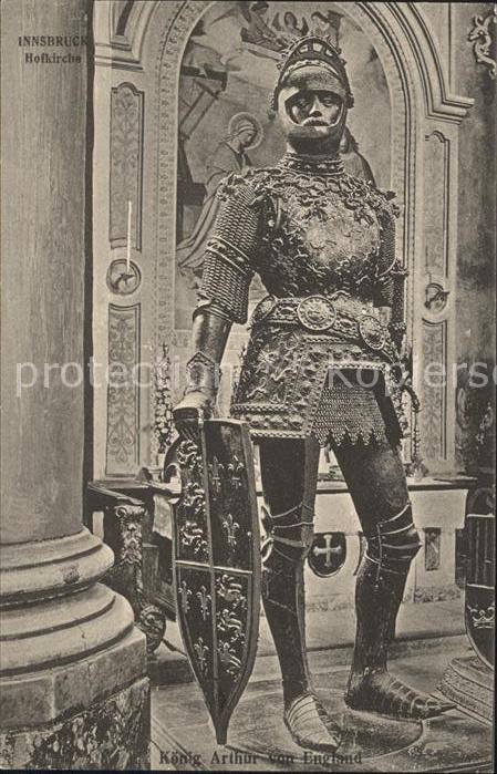 Rittertum Mittelalter Innsbruck Hofkirche König Arthur von En