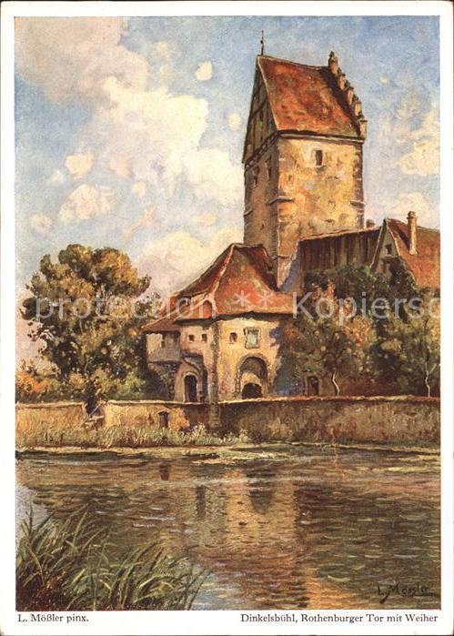 Moessler L. Dinkelsbühl Rothenburger Tor Weiher