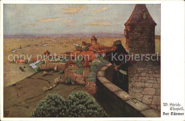 Kuenstlerkarte W. Strich-Chapell Der Türmer