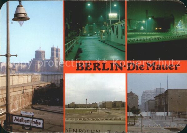 Berliner Mauer Berlin Wall Adalbertstrasse