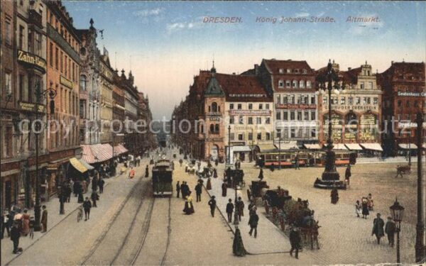 Strassenbahn Dresden König-Johann-Strasse Altmarkt