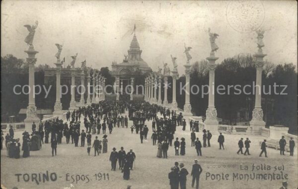 Expositions Torino 1911 Ponte Monumentale