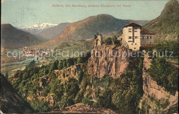 Bozen Suedtirol Haselburg Schloss Khuepach
