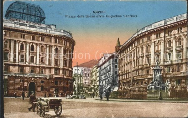 Napoli Neapel Piazzo della Borsa e Vie Guglielmo Sanf