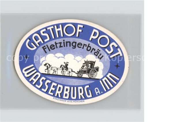 Werbung Reklame Gasthof Post Fletzingerbräu Wasserburg