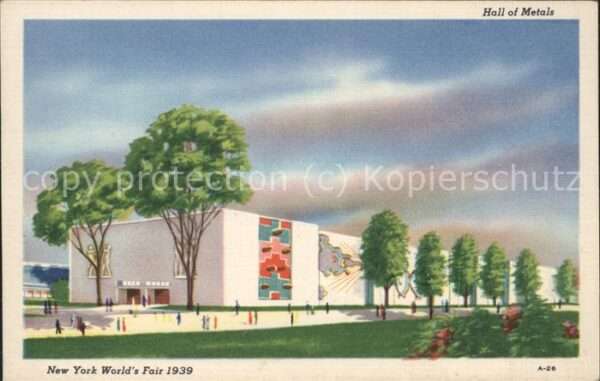 Exposition Worlds Fair New York 1939 Hall of Metals