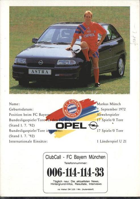 Fussball Markus Münch FC Bayern München Opel Aut