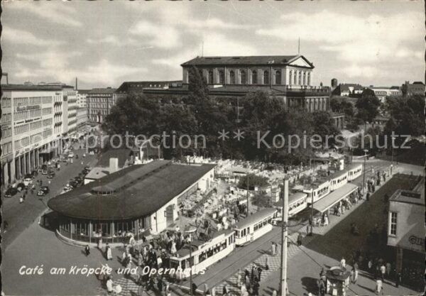 Strassenbahn Cafe Kröpcke Opernhaus
