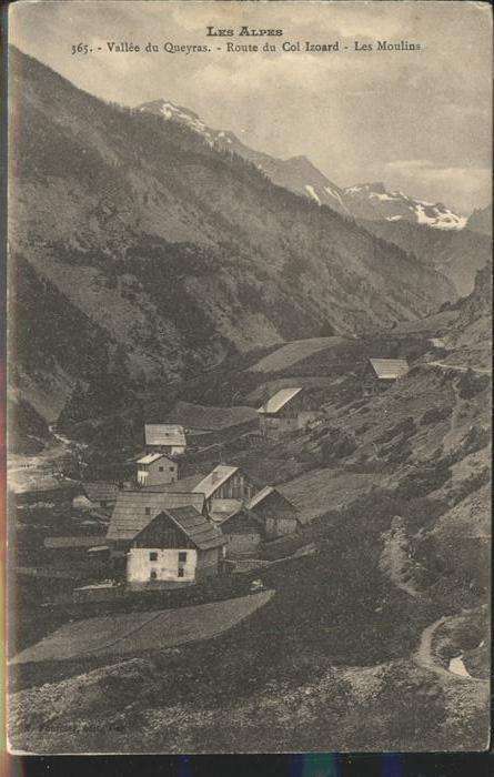 Vallee du Queyras Route du Col Isoard
les Moulins
