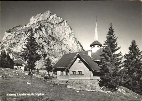 Holzegg Kapelle Mythen