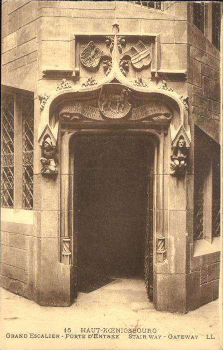 Haut-Koenigsbourg Hohkoenigsburg Grand Escalier Porte Entree