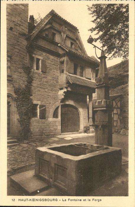Haut-Koenigsbourg Hohkoenigsburg Fontaine Forge