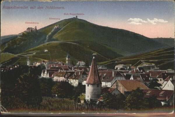 Rappoltsweiler Haut Rhin Elsass Schlösser Ulrichsberg Giersberg Hoh Rap