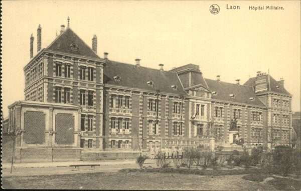 Laon Aisne Hopital Militaire