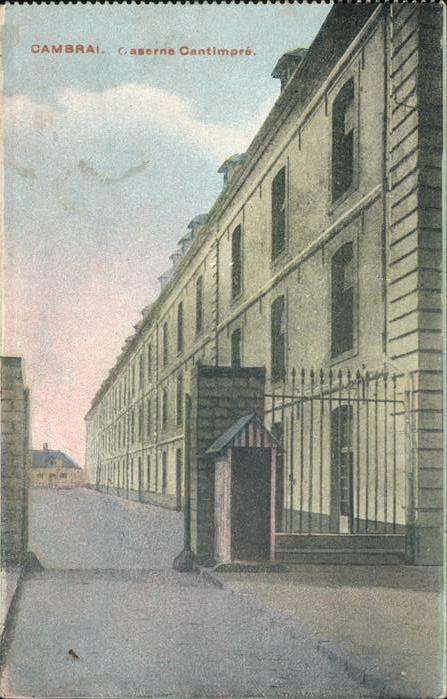 Cambrai Caserne Cantimpre