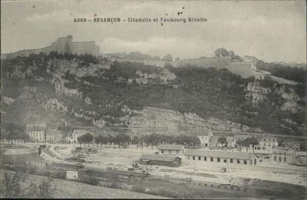 Besancon Doubs Citadelle 
Faubourg Rivotte