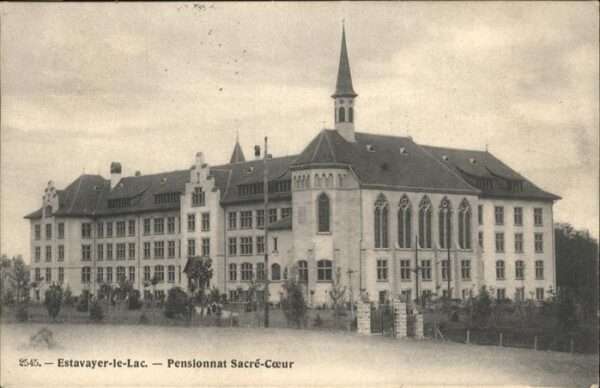 Estavayer-le-Lac Pensionnat Sacre-Coeur