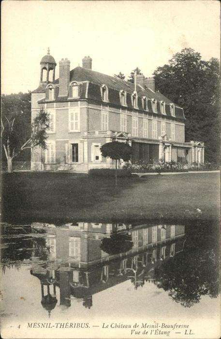 Mesnil-Theribus Le Chateau de Mesnil-Beaufresne