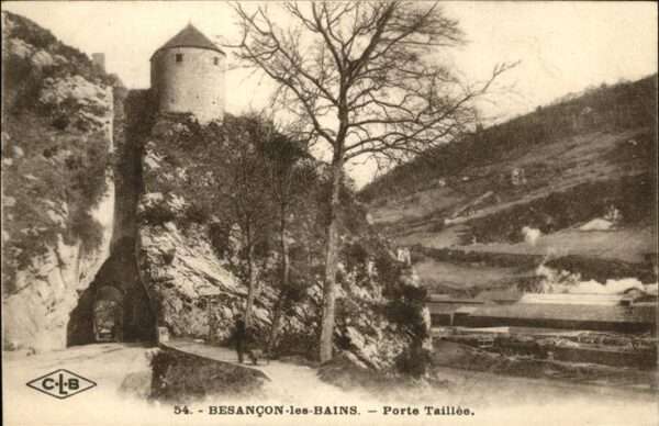 Besancon les Bains Porte Taillee