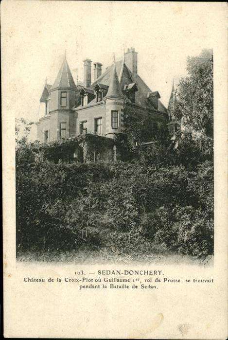 Sedan Ardennes Donchery Chateau de la Croix-Piot