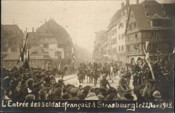 Strasbourg Alsace L'Entree des Soldats francais