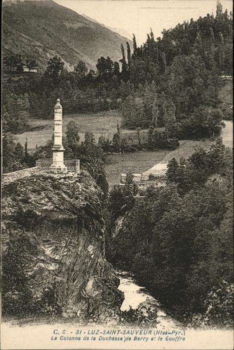 Luz-Saint-Sauveur Hautes Pyrenees Colonne de la Duchesse de Berry Gouffre