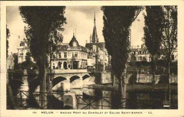 Melun Ancien Pont Eglise Saint Aspais