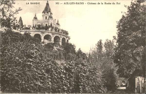 Aix-les-Bains Chateau de la Roche du Roi