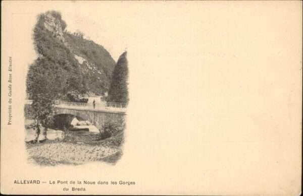 Allevard les Bains Isere Pont de la Noue