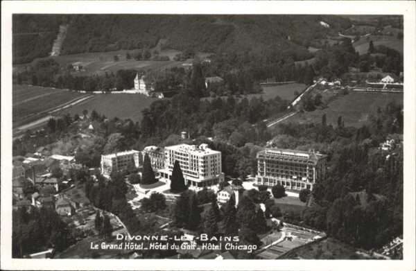 Divonne-les-Bains Fliegeraufnahme Grand Hotel Chicago