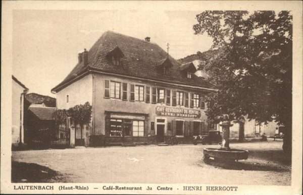 Lautenbach Haut Rhin Elsass Cafe Restaurant Henri Herrgott Brunnen