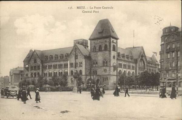 Metz  57 Moselle Poste Centrale
