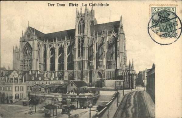 Metz  57 Moselle La Cathedrale