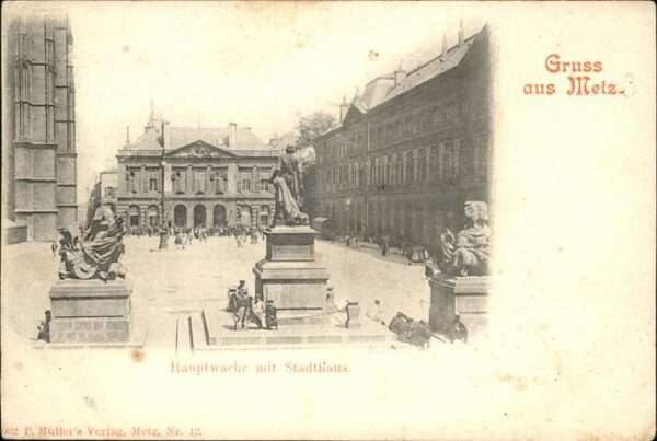 Metz  57 Moselle Hauptwache
Stadthaus