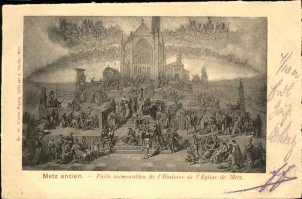 Metz  57 Moselle Faits memorables de L_Histoire de L_Egl