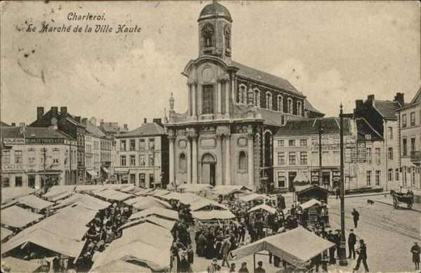 Charleroi Wallonie Marche de la Ville Haute