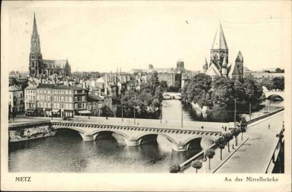 Metz  57 Moselle Mittelbrücke