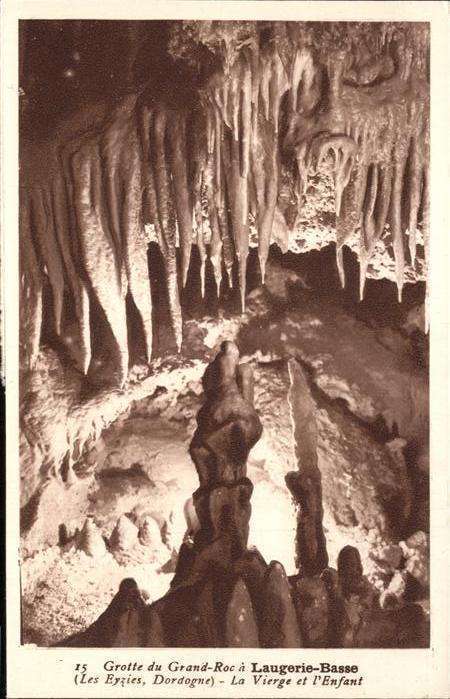 Les Eyzies-de-Tayac-Sireuil Grotte Grand-Roc Laugerie-Basse